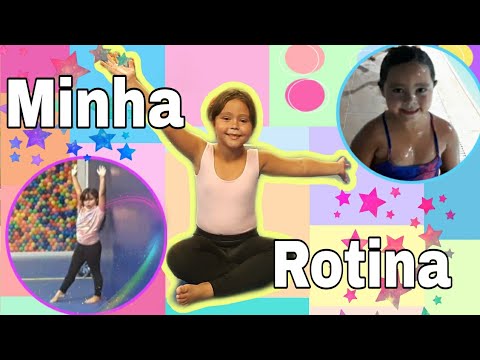 Minha Rotina / Ginástica e Natação