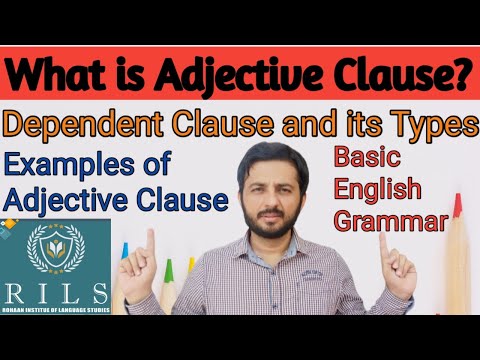 What is Adjective Clause?| Adjective Clause and its types | Advance English | RILS The Lingua Expert