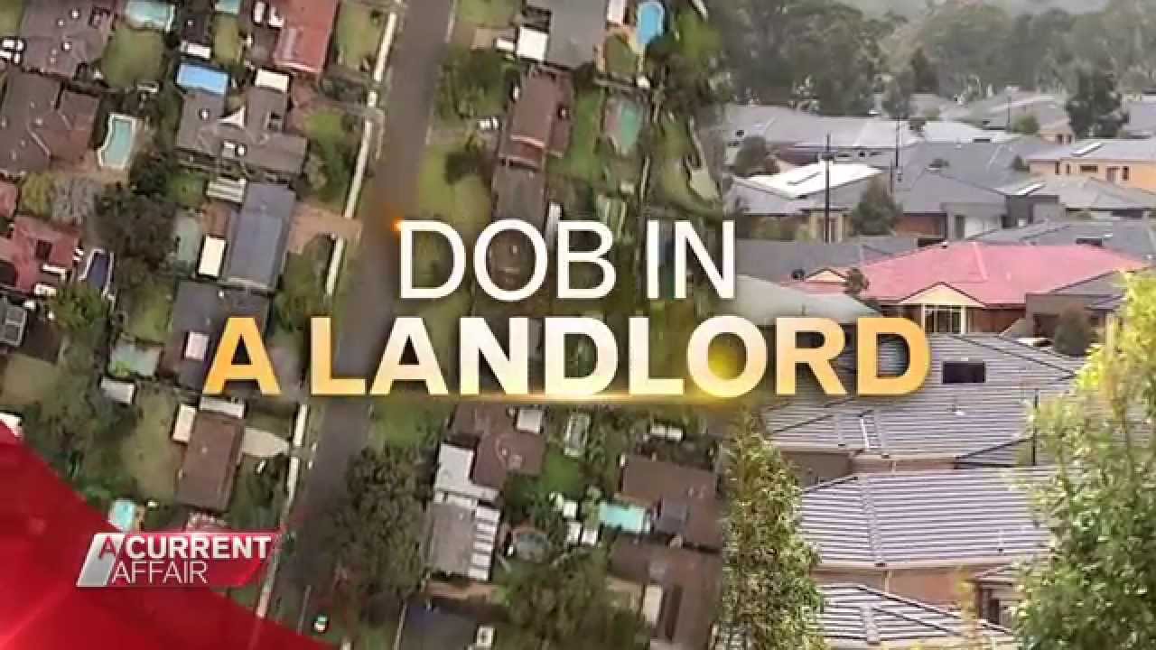 60 minutes makeover A Current Affair - Tonight - Dob In A Landlord