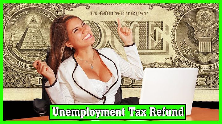 How do i get my unemployment tax refund