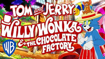 Tom & Jerry | Willy Wonka and the Chocolate Factory | First 10 Minutes | WB Kids