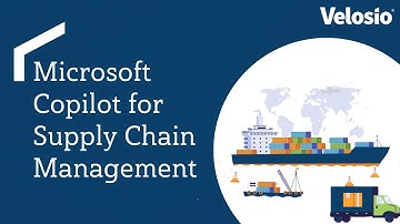 Microsoft Copilot For Supply Chain Management | Velosio