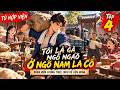 [Tập 4] Tứ Hợp Viện: T&ocirc;i L&agrave; G&atilde; Ngổ Ng&aacute;o Ở Ng&otilde; Nam La Cổ | Nh&agrave; Họ Giả Khốn Đốn V&igrave; Thiếu Lương Thực
