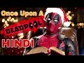 Once Upon A Deadpool | HINDI Trailer | Dub Cover | Dubster Lohit Sharma