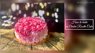 Ombre Rosette Cake With Whipped Cream How To Pipe Perfect Rosettes?