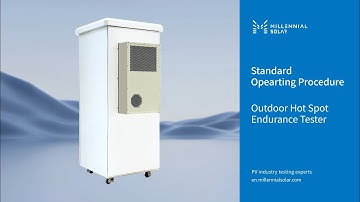 Outdoor Hot Spot Endurance Tester-Standard Operating Procedure