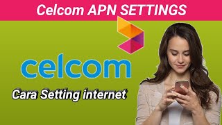 celcom apn setting | cara setting apn celcom 4g screenshot 2