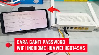 How to Change the Indihome WiFi Password on a HUAWEI HG8145V5 Using a Cellphone Until Successfully