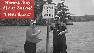 Video thumbnail of "Snakes Snakes Snakes! We Hate Snakes"