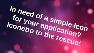 In need of a simple icon for your application? Iconetto to the rescue! screenshot 5
