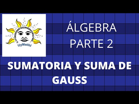 Sumatoria y suma de Gauss