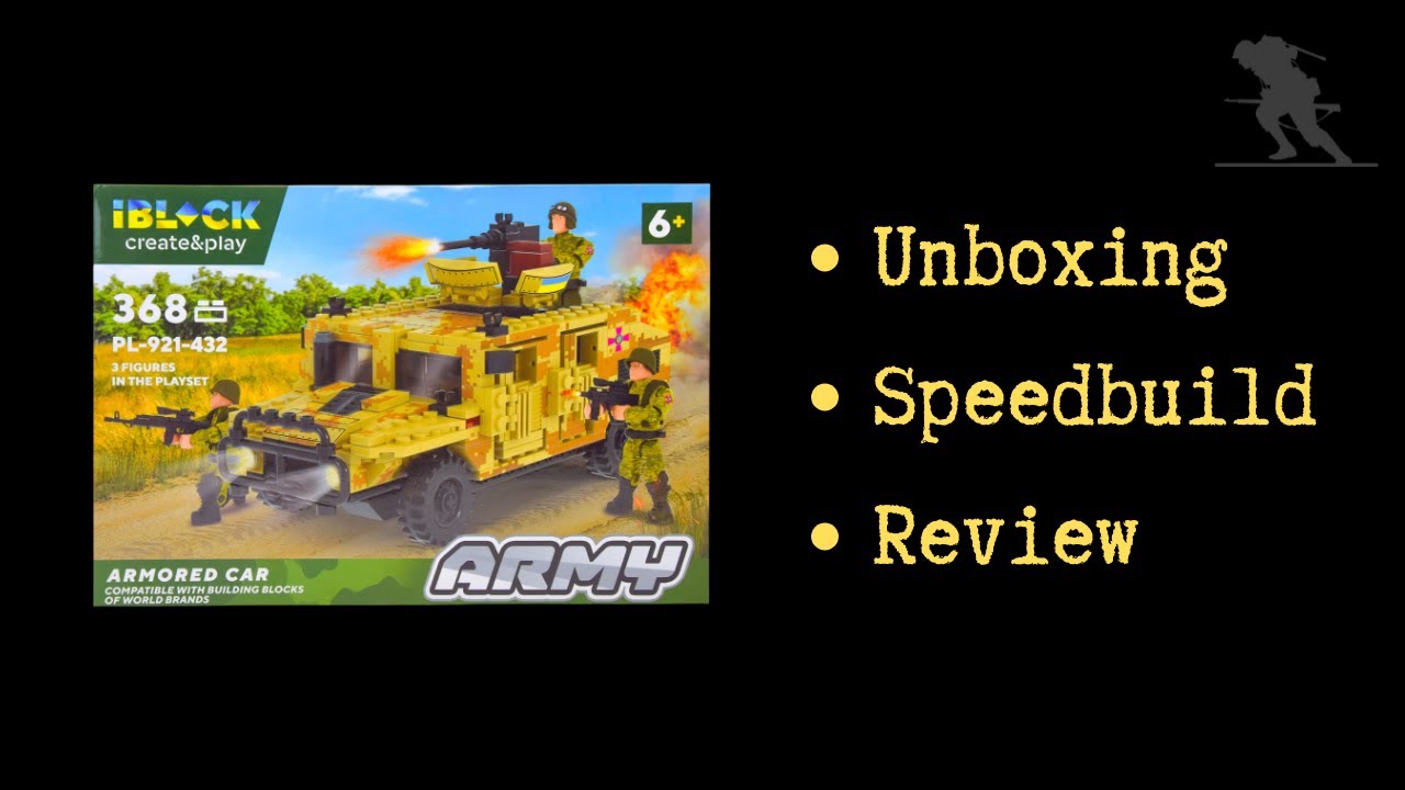 IBLOCK Armored Car (PL-921-432) - Unboxing, Speed build and Review