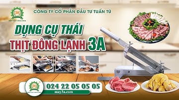 Cách Chặt Thịt Gà Đẹp Với Dụng Cụ Cắt Thái Thịt Tươi, Đông Lạnh Đa Năng 3A