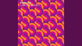 I Like To Move It (Melbourne Edit) - Gorillag