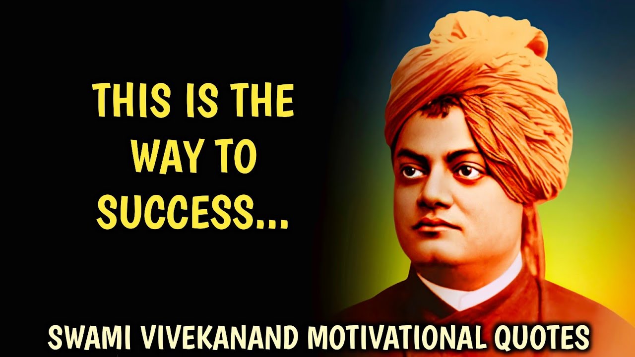 Life changing thoughts of Swami Vivekananda  Swami Vivekananda quotes 