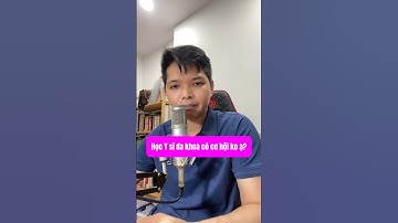 Giờ học Y sĩ đa khoa có cơ hội ko ạ? #bsletrongdai #sinhvienykhoa