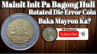 Rarest 10 Thaibaht Circulating commemorative coin 2539-1996 Rotated die error.