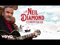 Neil Diamond O Holy Night 2022 Mix Visualizer mp3