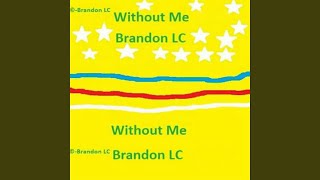 Without Me