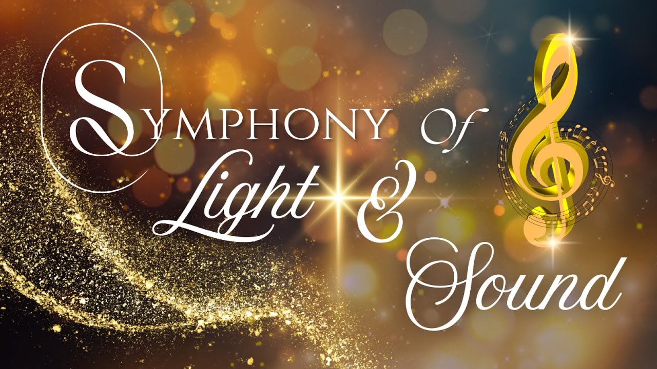 SYMPHONY OF LIGHT AND SOUND CONCERT