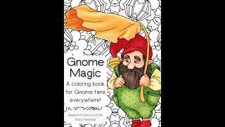 Gnome Magic: A coloring book for Gnome fans everywhere.