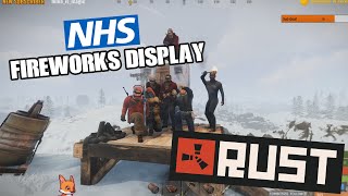 FIREWORK Display for the NHS on Rust!! | Server: Total Confusion