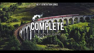 Complete - Parachute Band (Lyric Video)