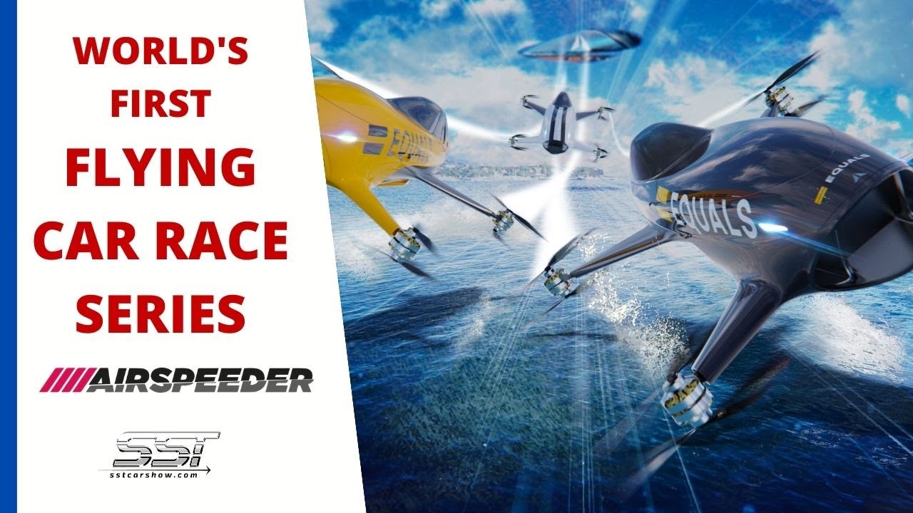 AIRSPEEDER - WORLD'S FIRST FLYING CAR RACE SERIES