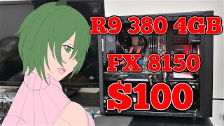 Mid 2010's AMD Was? | $100 Gaming PC | FX 8150 &amp; R9 380 | January 2023