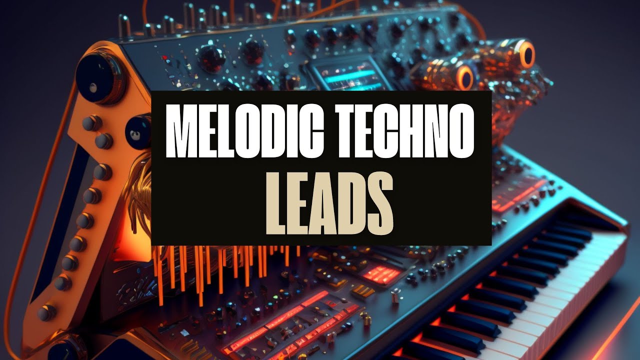 MASTER-CLASS: LEADS DE MELODIC TECHNO - YouTube