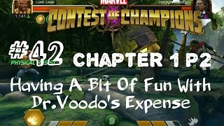 Marvel Contest Of Champions #42 | Normal Boss Battle Dr.Voodoo's | He Messed With The Wrong Guy