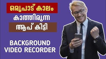 secret video recorder app malayalam | background video recording app malayalam