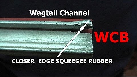 ✅DOG - EARING UP NOT IN WAGTAIL SQUEEGEE CHANNEL,