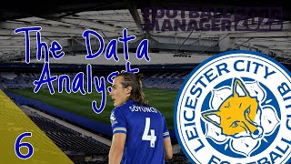 The Data Analyst | #6 | Last Second Tactical Switch! | Leicester | Football Manager 2022 screenshot 3