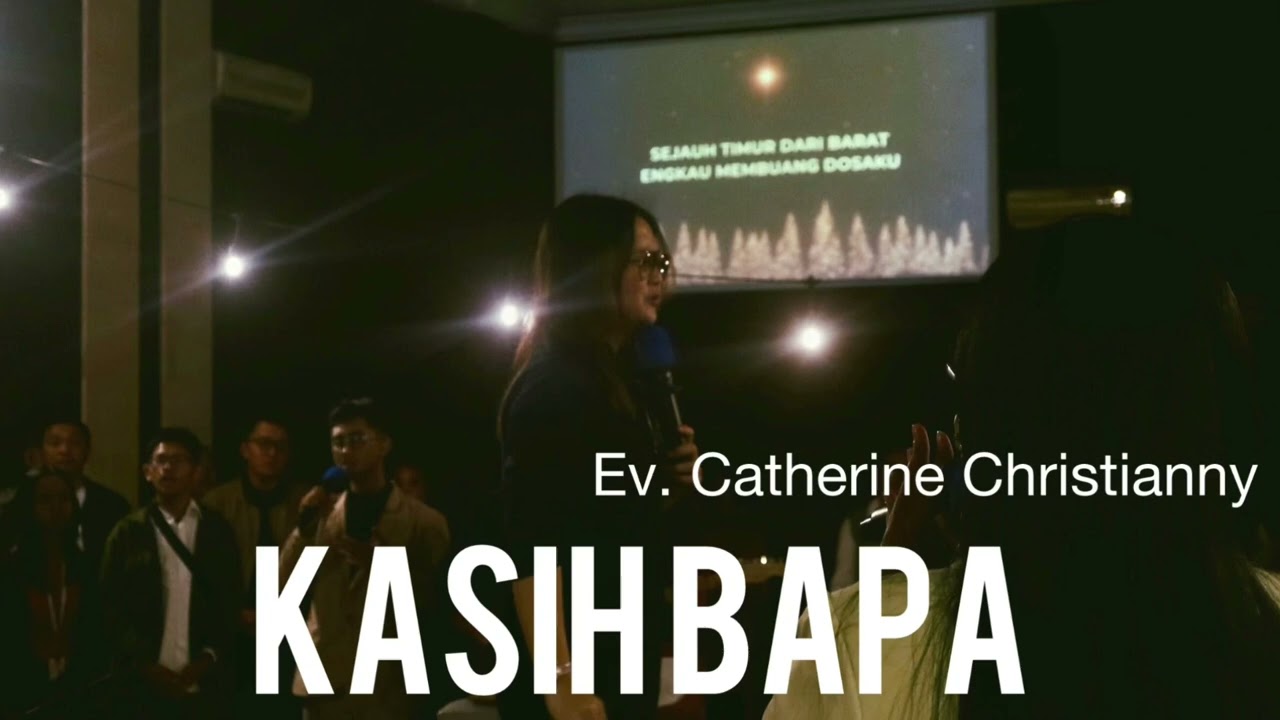 Kasih Bapa (By : Catherine Christianny) 