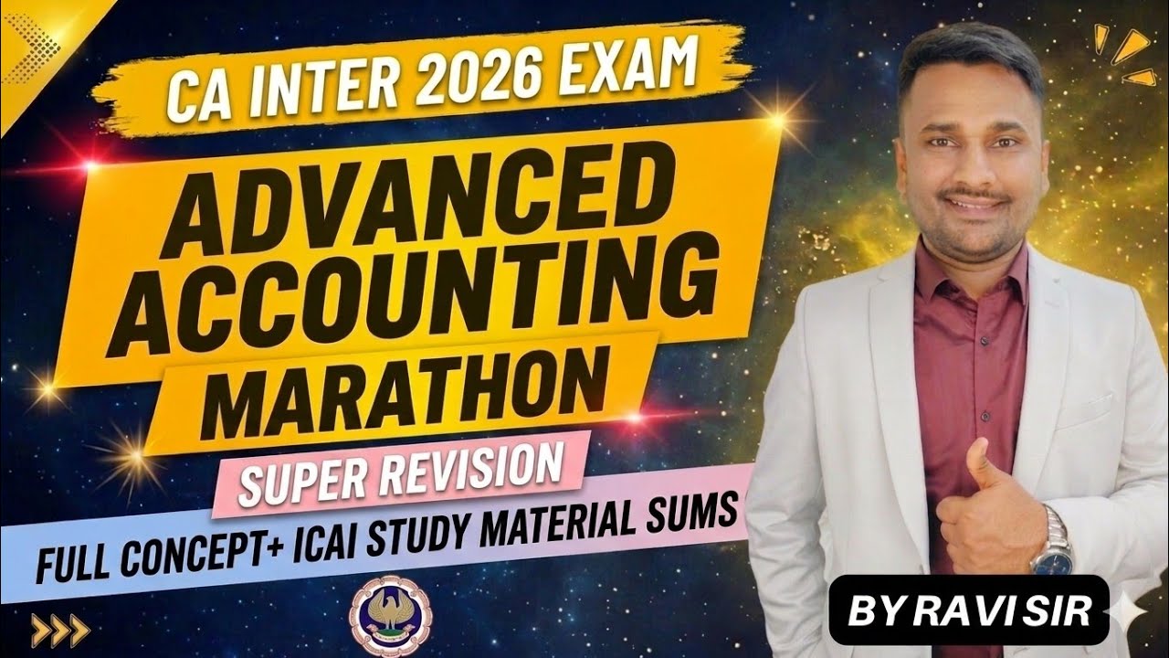 CA INTER Advanced Accounting Marathon |2026 EXAM| Last Minute Revision ...