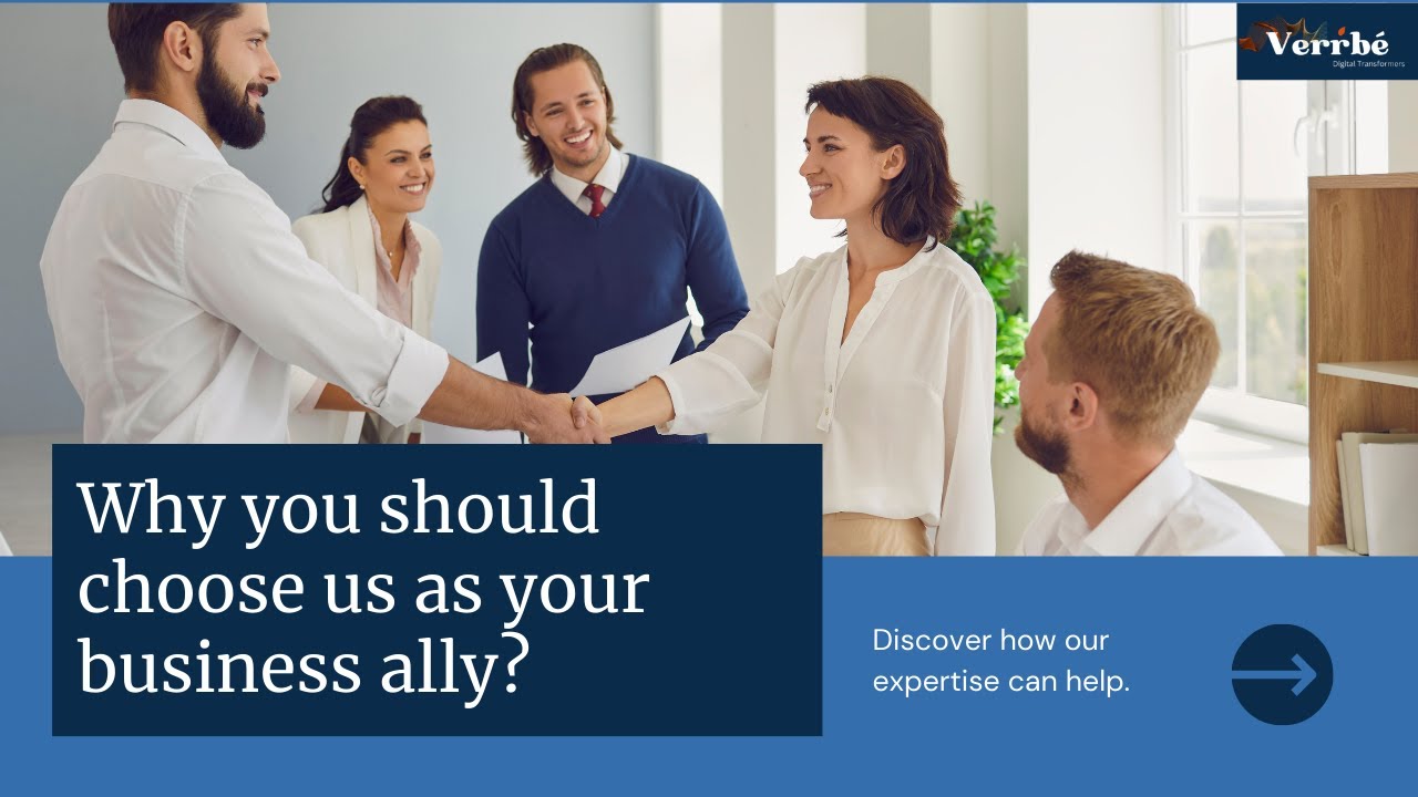 Why You Should Choose Verrbé As Your Business Ally?