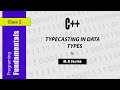 Typecasting in data types in C++|Programming in Dev C++ Embarcadero version 6.3.