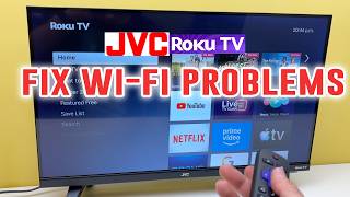 JVC Roku TV : How to Fix Wi-Fi Problems
