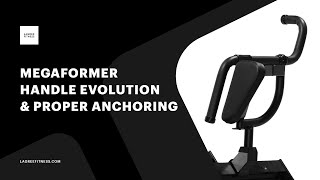 Lagree Fitness - Megaformer Handle Evolution and Proper Anchoring