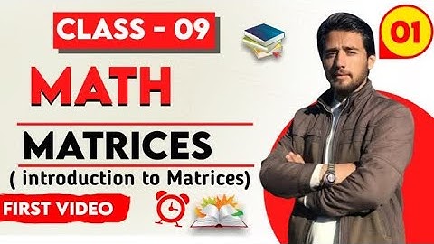 Math Class 9 Exercise 1.1||Introduction to Matrices||Unit-1 Matrices||KPK Board @MBilal-725