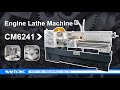 Chinese engine lathe machine cm6241 from wmtcnc