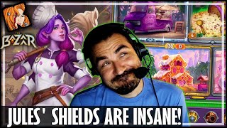 JULES' SHIELDS ARE TRULY INSANE! - The Bazaar