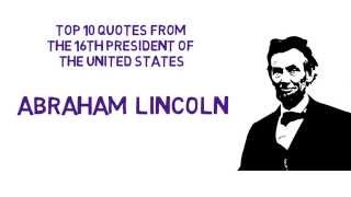 Top 10 Motivational Quotes from President Abraham Lincoln