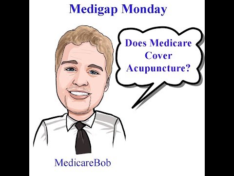 Medicare and Acupuncture - Medicare Coverage: Does Medicare Cover Acupuncture?