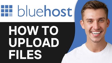 HOW TO UPLOAD FILES TO BLUEHOST (2025)