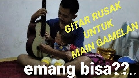 Modal (GITAR RUSAK) untuk main GAMELAN BALI