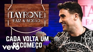 Video thumbnail of "Tayrone - Cada Volta É Um Recomeço (Ao Vivo Em Goiânia / 2020)"