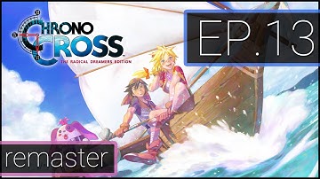 Serge Becomes Lynx - Chrono Cross Remaster #13