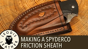 Making a Spyderco Friction Sheath